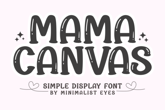 Mama Canvas Font for Web Design