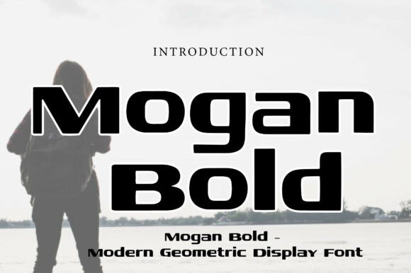 Mogan Bold Font Review
