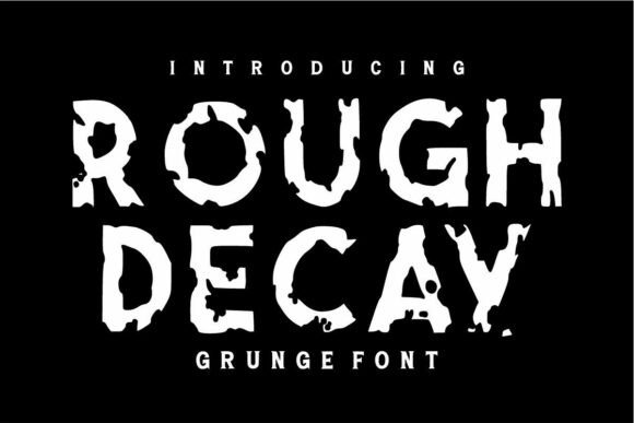 Rough Decay Font for Bold Design