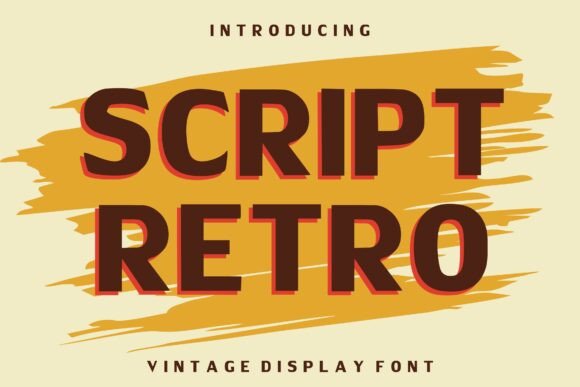 Script Retro: A Bold Vintage Font for Campaigns