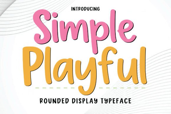 Simple Playful Font for Creative Projects