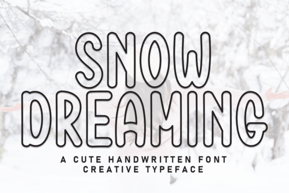 Snow Dreaming Font